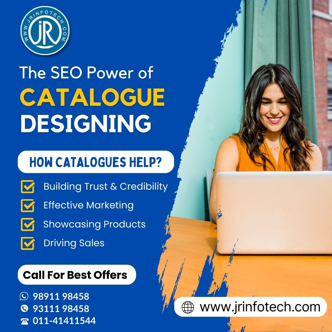 The SEO Power of Catalogue Designing by JR Infotech in Delhi